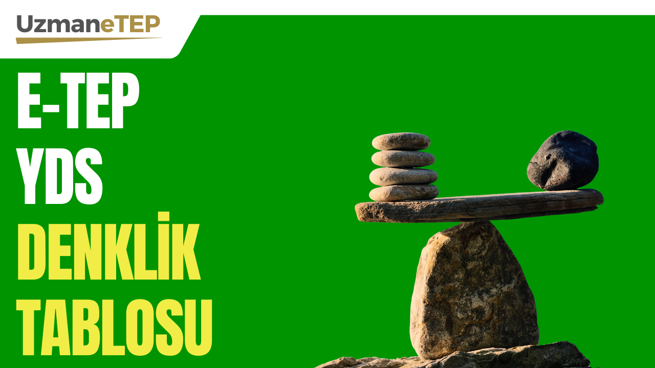 eTep YDS Denklik Tablosu
