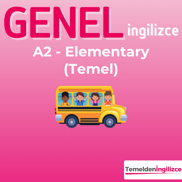 A2 - Elementary (Temel)