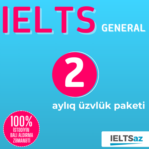 2 Aylıq Üzvlük Paketi (IELTS General)