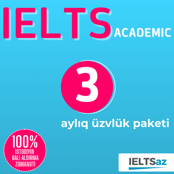 3 Aylıq Üzvlük Paketi (IELTS Academic)