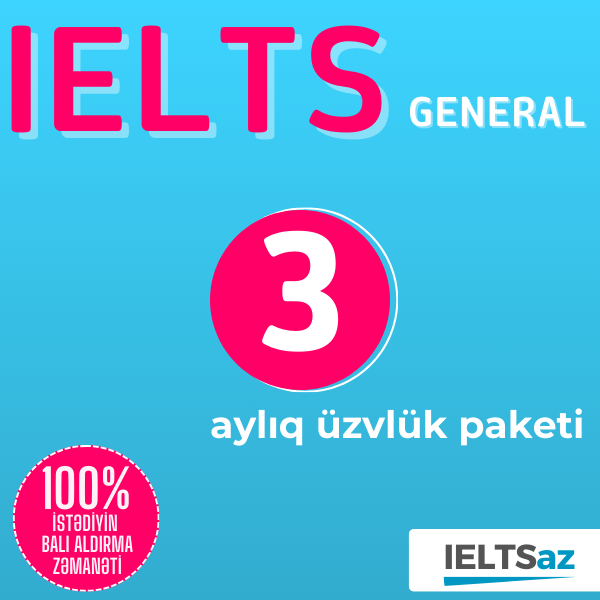 3 Aylıq Üzvlük Paketi (IELTS General)