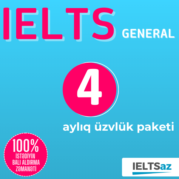 4 Aylıq Üzvlük Paketi (IELTS General)