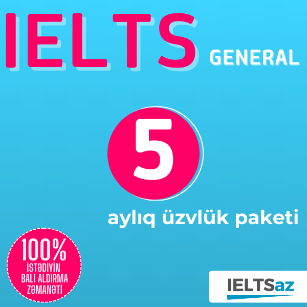 5 Aylıq Üzvlük Paketi (IELTS General)