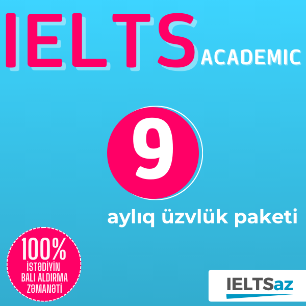 9 Aylıq Üzvlük Paketi (IELTS Academic)