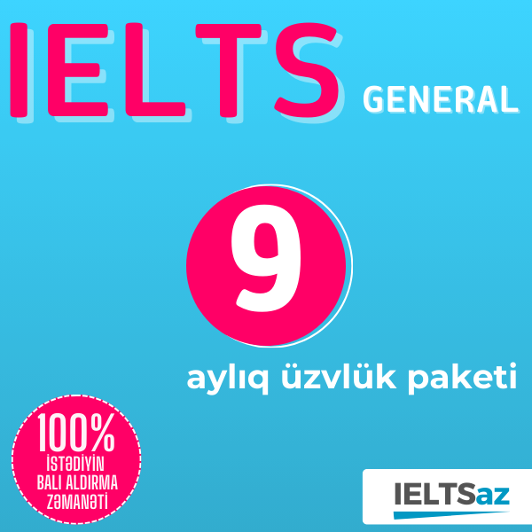 9 Aylıq Üzvlük Paketi (IELTS General)