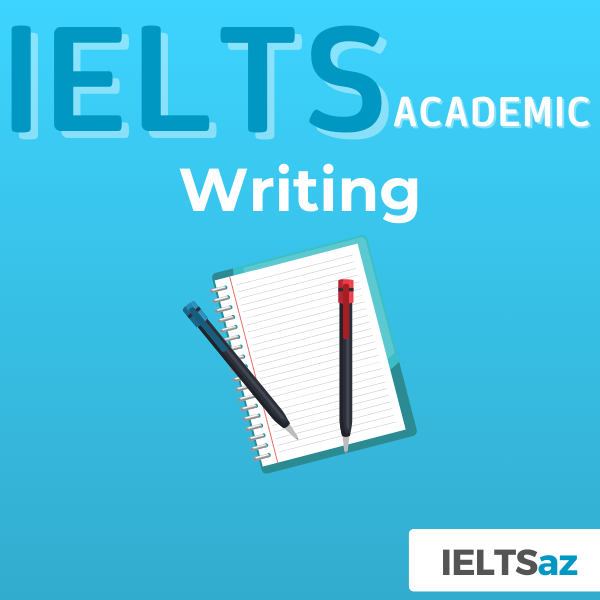 IELTS (Academic) Writing