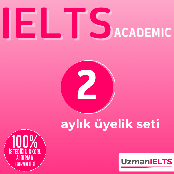 2 Aylık Üyelik Seti (IELTS Academic)