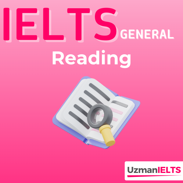 IELTS (General) Reading Çalışmaları 
