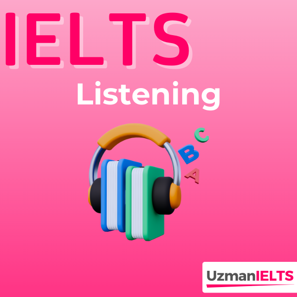 IELTS AC/GT Listening Çalışmaları