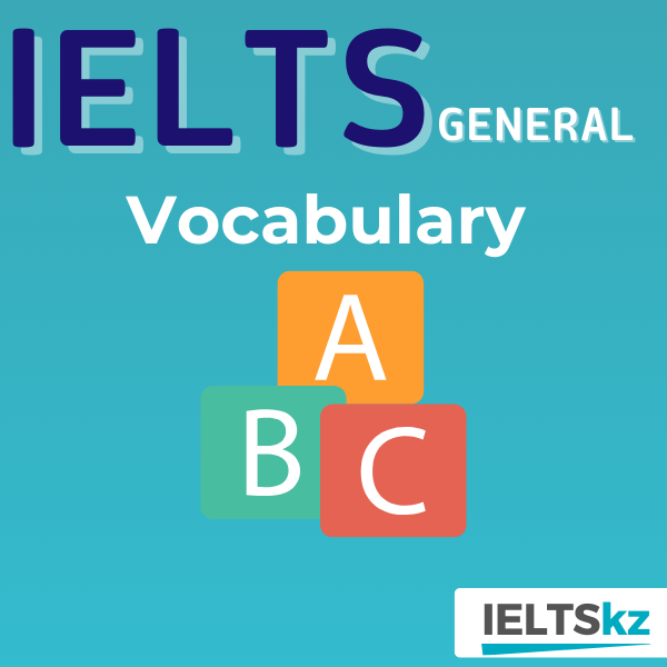 IELTS (General) Vocabulary