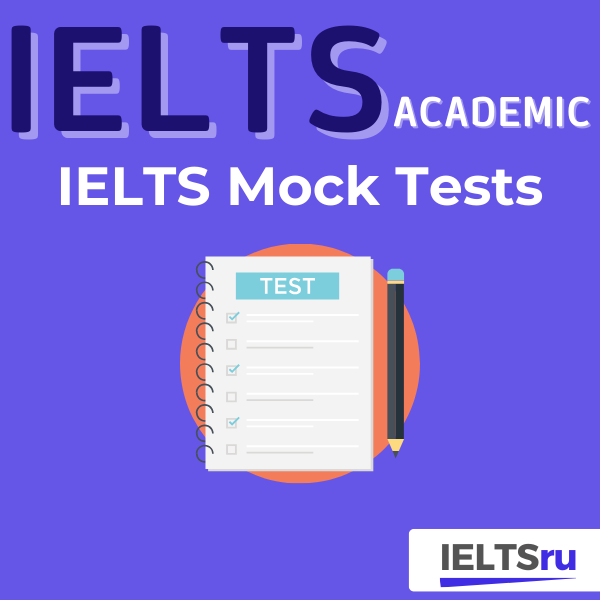 IELTS (Academic) Mock Tests