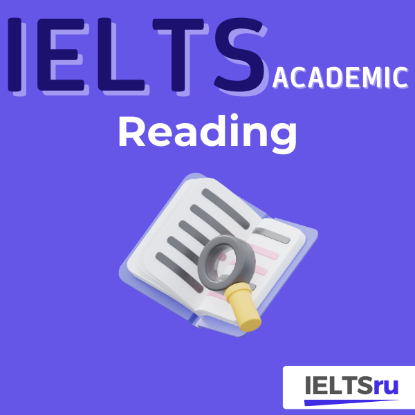 IELTS (Academic) Reading 