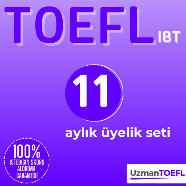 11 Aylık Üyelik Seti (TOEFL IBT)