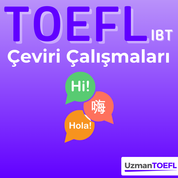 TOEFL IBT Çeviri Eğitimi