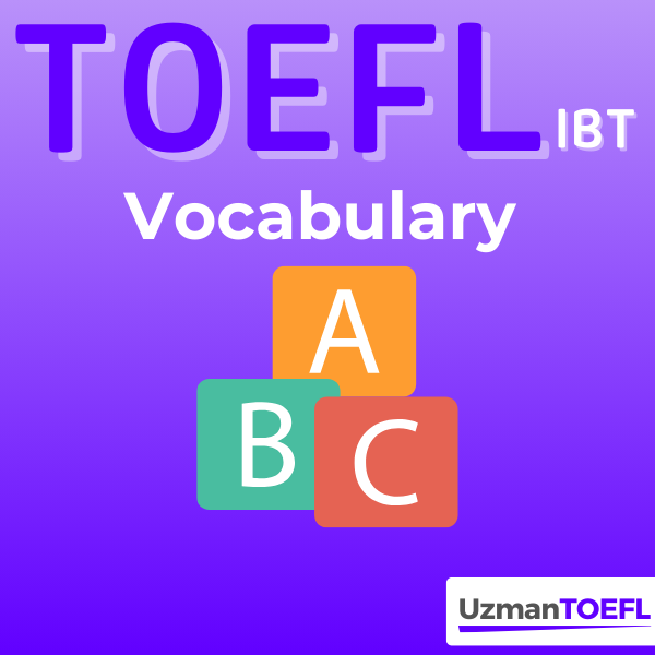 TOEFL IBT Kelime Eğitimi
