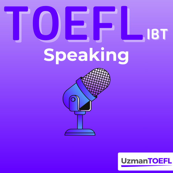 TOEFL IBT Speaking Eğitimi