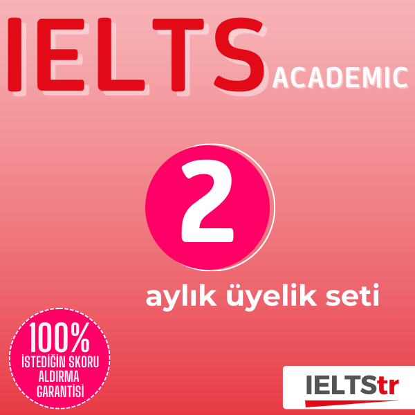 2 Aylık Üyelik Seti (IELTS Academic)