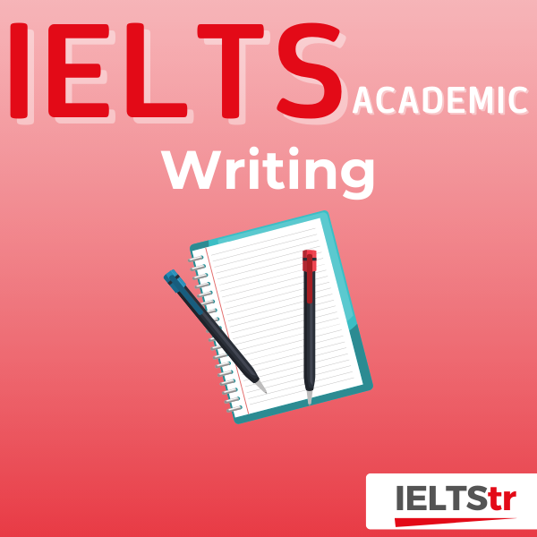 IELTS (Academic) Writing